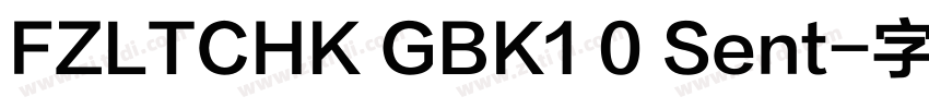 FZLTCHK GBK1 0 Sent字体转换